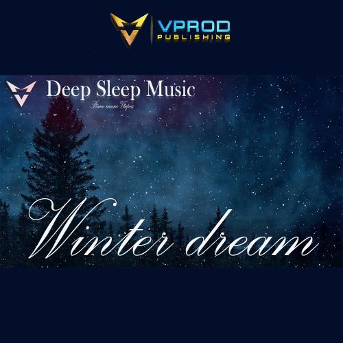 "Winter dream" Sleep Music For Meditation, Calm the Mind, Chill & Deep Sleep