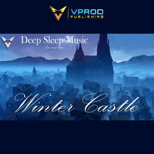 "Winter Castle" Fall Asleep Instantly with Piano Music Relaxing Calming Music For Meditation & Sleep