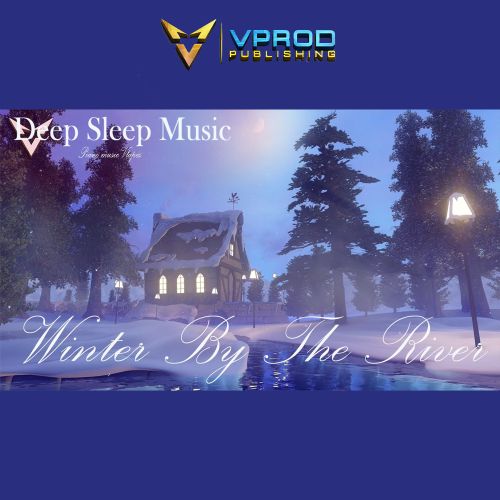 "Winter by the river" A Good Song To Listen To When You Can't Sleep Stress relieving Music
