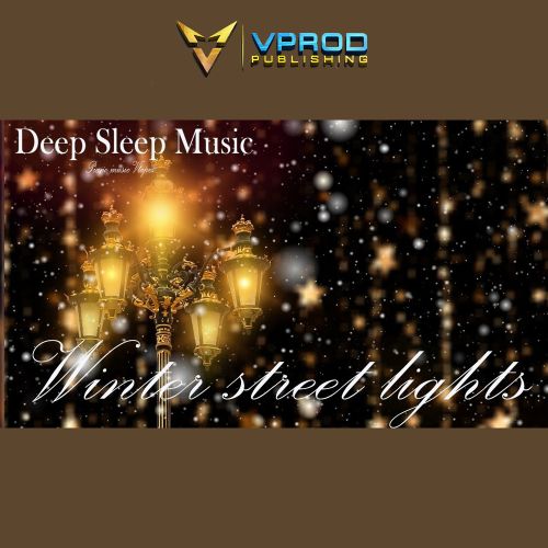 "Winter street lights" Piano Music To Listen To While Sleeping, music to treat insomnia
