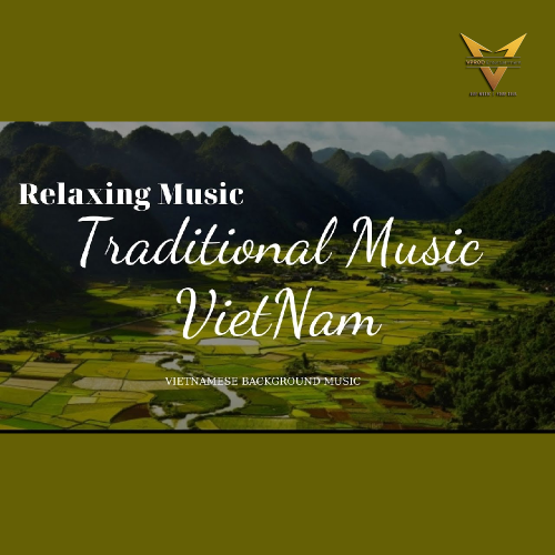 Traditional Music Vietnam | Beautiful Relaxing Music | Vietnamese Background Music