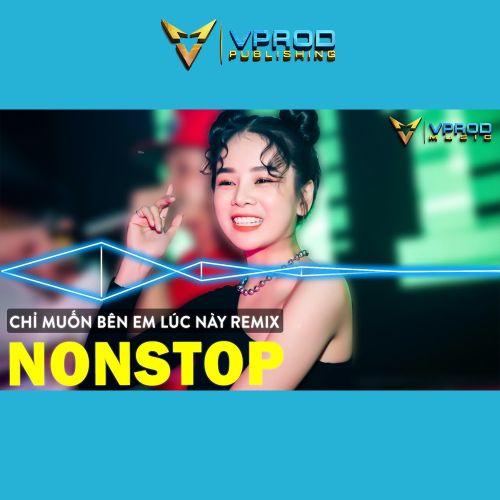 NONSTOP Vinahouse 2022, Chỉ Muốn Bên Em Lúc Này Remix Tiktok, Mặc Nắng Gió Mưa Bay - Việt Mix 2022