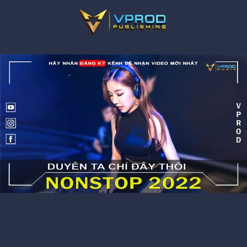 Top Nhạc Trẻ Remix 2022 Hay Nhất Hiện Nay, Nonstop 2022 Bay Phòng Cực Mạnh, Việt Mix Dj Hot Nhất