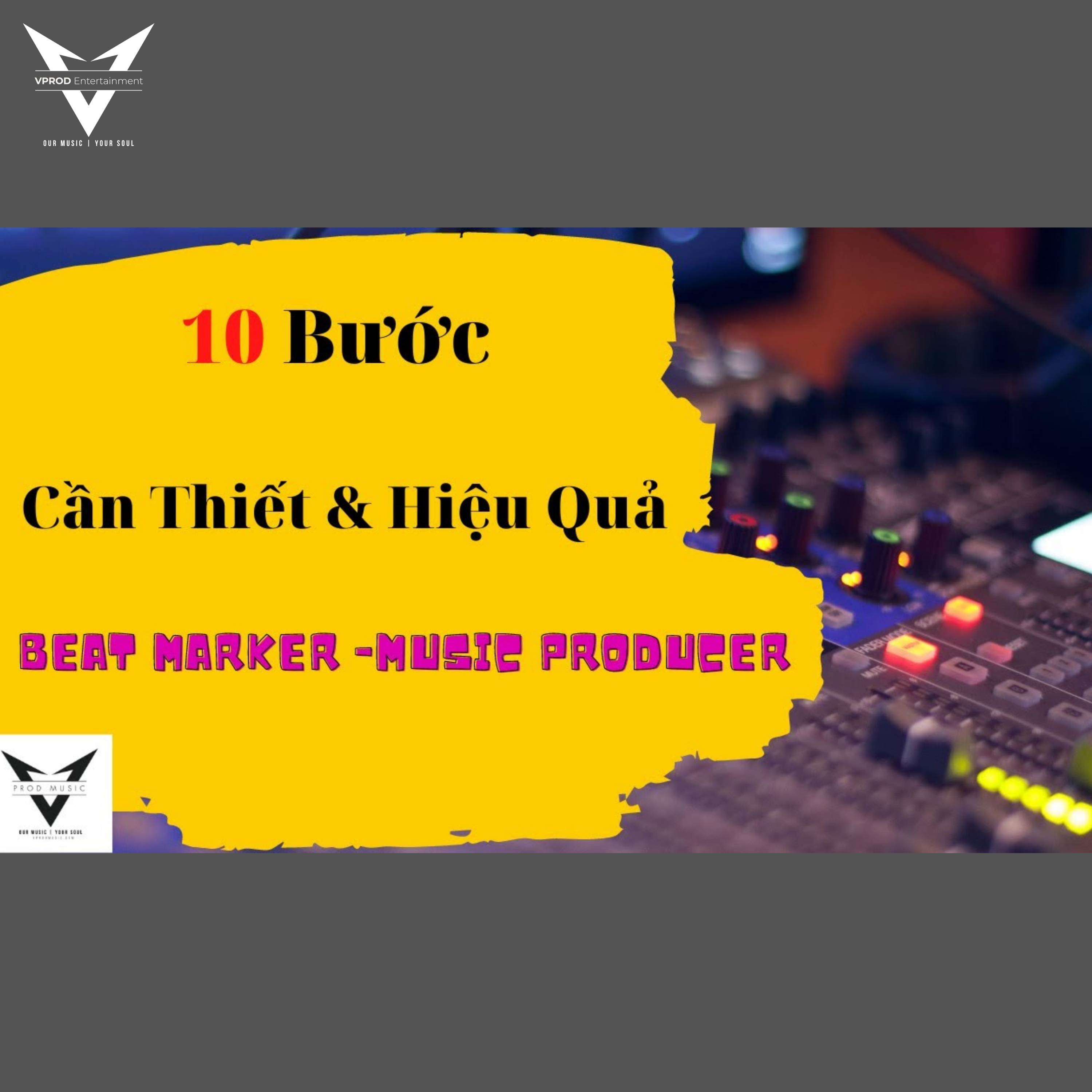 10 Bước Căn Bản Khi Làm Beat Marker