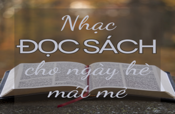 Nhạc Đọc Sách Cho Ngày Hè Mát Mẻ | AudioBay