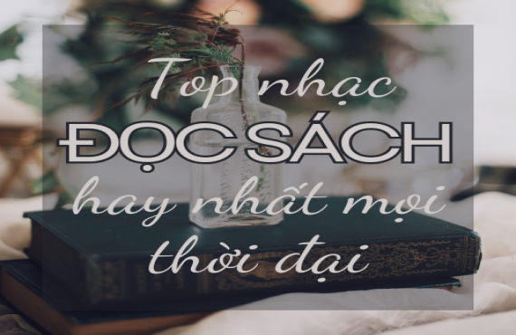 Top Nhạc Đọc Sách Hay Nhất Mọi Thời Đại | AudioBay