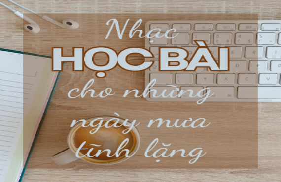 Nhạc học bài cho những ngày mưa tĩnh lặng – Tập trung thư giãn | AudioBay