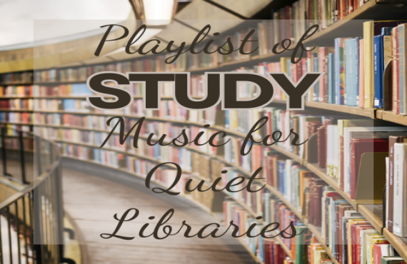 Playlist of Study Music for Quiet Libraries – Perfect Focus Tunes | AudioBay