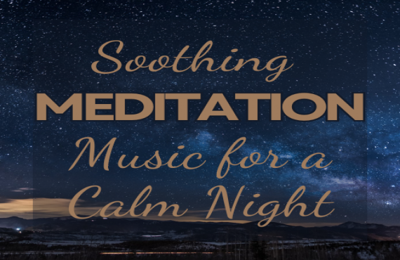 Soothing Meditation Music for a Calm Night – Relax and Unwind | AudioBay