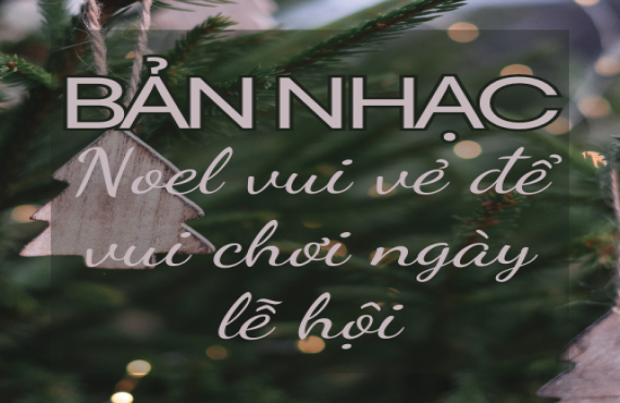 Bản Nhạc Noel Vui Vẻ Cho Ngày Lễ Hội - Playlist AudioBay