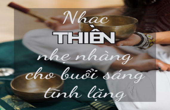 Nhạc thiền nhẹ nhàng cho buổi sáng tĩnh lặng – Playlist khởi đầu ngày mới | AudioBay