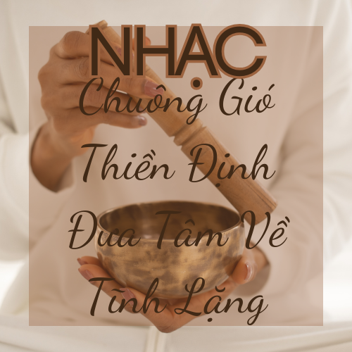 Nhạc Chuông Gió Thiền Định Đưa Tâm Về Tĩnh Lặng – AudioBay