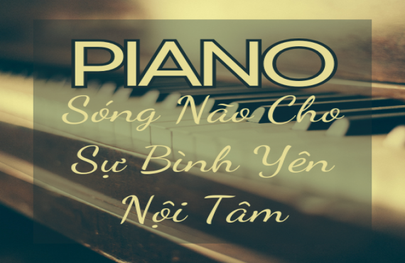 Piano Sóng Não Cho Sự Bình Yên Nội Tâm – AudioBay