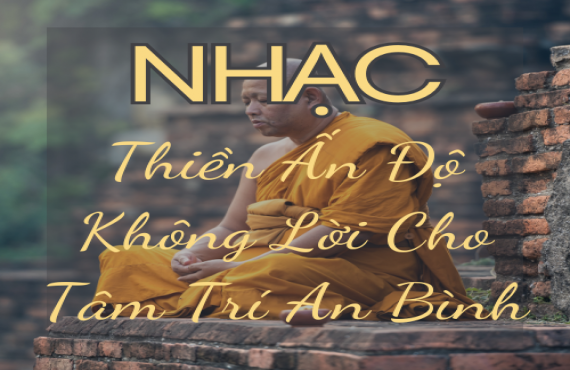 Nhạc Thiền Ấn Độ Không Lời Cho Tâm Trí An Bình – AudioBay